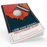 Lustiges Tischtennis Comedy Buch: Liebe kann vergehen - Tischtennis bleibt