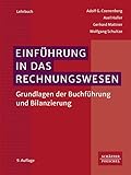 Einführung in das Rechnungswesen: Grundlagen der Buchführung und Bilanzierung