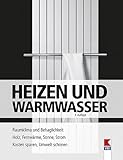 Heizen & Warmwasser: Raumklima und Behaglichkeit. Holz, Fernwärme, Sonne, Strom. Kosten sparen, Umwelt schonen.