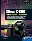 Nikon D850: Das Handbuch zur Kamera – seitentreues E-Book in Farbe für Fire-Tablets und Kindle-Apps