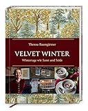 Velvet Winter: Wintertage wie Samt und Seide