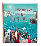 Religiöse Literatur für Kinder: Von der Schöpfungsgeschichte bis zum Pfingstwunder: 32 Bibelgeschichten