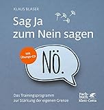 Sag Ja zum Nein sagen: Das Trainingsprogramm zur Stärkung der eigenen Grenze