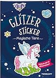 Glitzer-Sticker Malbuch. Magische Tiere: Mit 45 glitzernden Stickern (Malbücher und -blöcke)