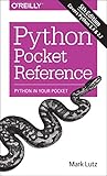 Python Pocket Reference: Python in Your Pocket