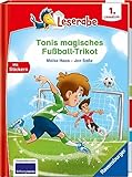 Tonis magisches Fußball-Trikot - lesen lernen mit dem Leserabe - Erstlesebuch - Kinderbuch ab 6 Jahren - Lesen lernen 1. Klasse Jungen und Mädchen (Leserabe 1. Klasse) (1. Lesestufe)