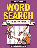 Large Print Word Search Puzzles for Seniors: Over 100 Puzzles With Nostalgia From The 50s, 60s, 70s And The 80s for Older Adults and Seniors (Perfect ... (Cognitive Games for Seniors, Band 1)