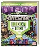 Das offizielle Minecraft Ideen Buch: Baue unsere Welt in Minecraft nach! Über 70 coole Bauideen. Von den Pyramiden bis zur ISS – Bauideen für Gebäude und Naturwunder. Für Minecraft-Fans ab 8 Jahren