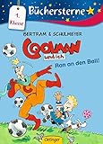 Coolman und ich. Ran an den Ball!: Büchersterne. 1./2. Klasse
