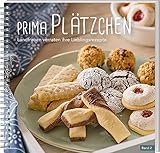 Prima Plätzchen 2: Landfrauen verraten ihre Lieblingsrezepte. Die besten Rezepte für jede Jahreszeit und jeden Anlass – von einfach bis raffiniert. Mit Tipps und Tricks auch zum Backen mit Kindern.