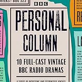 Personal Column: 10 Full-Cast Vintage BBC Radio Dramas