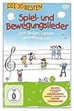 Die 30 besten Spiel- und Bewegungslieder - Die DVD - zum Singen, Lernen und Mitmachen