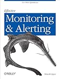 Effective Monitoring and Alerting