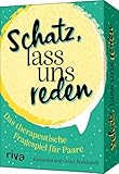 Schatz, lass uns reden: Das therapeutische Fragespiel für Paare. Fragen und Aufgaben für tiefgründige Gespräche. Das perfekte Geschenk für Valentinstag oder Jahrestag