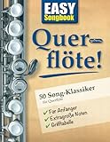 EASY Songbook Querflöte!: 50 Song-Klassiker für Querflöte (Songbooks für Querflöte)