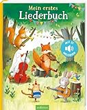 Mein erstes Liederbuch: Mit 21 Melodien | Hochwertiges Liederbuch mit Melodien von 21 beliebten Kinderliedern zum Hören und Mitsingen