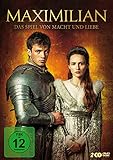 Maximilian - Das Spiel von Macht und Liebe [2 DVDs]