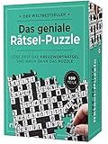 Das geniale Rätsel-Puzzle : Löse erst das Kreuzworträtsel und mach dann das Puzzle