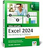 Excel 2024: Die Anleitung in Bildern. Komplett in Farbe. Ideal für Einsteiger und auch geeignet für Excel im Office-Abo Microsoft 365