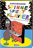 Spinne spielt Klavier: Geräusche zum Mitmachen | Ausgezeichnet mit dem Deutschen Jugendliteraturpeis 2023