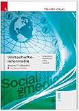 Wirtschaftsinformatik II HAK: Windows 7, Office 2010 inkl. Übungs.-CD-ROM