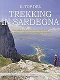 Il top del trekking in Sardegna