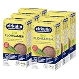 Zirkulin Bio Flohsamen (6x 300g) – Geschmacksneutral - Unterstützt ballaststoffreiche und gesunde Ernährung – Sehr gut Quellfähig