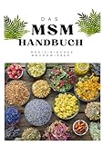 DAS MSM HANDBUCH:Medizinisches Grundwissen auf 300 Seiten