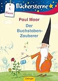 Der Buchstaben-Zauberer: Mit 16 Seiten Leserätseln und -spielen (Büchersterne)