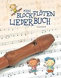 Mein Blockflöten-Liederbuch