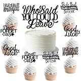 Wonmelody Kuchendekoration für den Ruhestand, mit Aufschrift 'Who Said You Could Leave Cake Decor Rude that You're Leaving But Ok Cupcake Toppers Black Retirement Decor for Farewell Office Good Luck