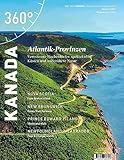 360° Kanada - Special Atlantik Provinzen (360° Kanada: Reisen, Natur und Gesellschaft)
