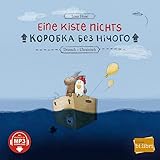 Eine Kiste Nichts: Kinderbuch Deutsch-Ukrainisch mit MP3-Hörbuch zum Herunterladen