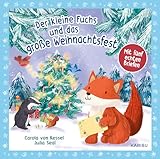 Der kleine Fuchs und das große Weihnachtsfest - mit fünf echten Briefen: Süßes Bilderbuch über Weihnachten mit liebevollen Illustrationen der Waldtiere