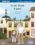 In der Stadt: Kinderbuch Deutsch-Ukrainisch