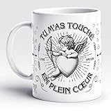 France Mug - 'Du hast mich in vollem Herzen berührt' – Kaffee, Tee, Geschenkidee, originelles Geschenk für Geburtstag, Liebe, Fantasie, Paare, Valentinstag